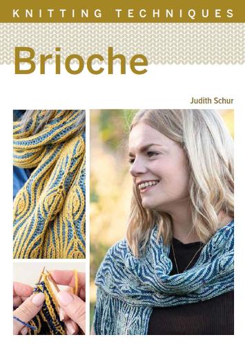 Brioche Knitting Techniques by Judith Schur